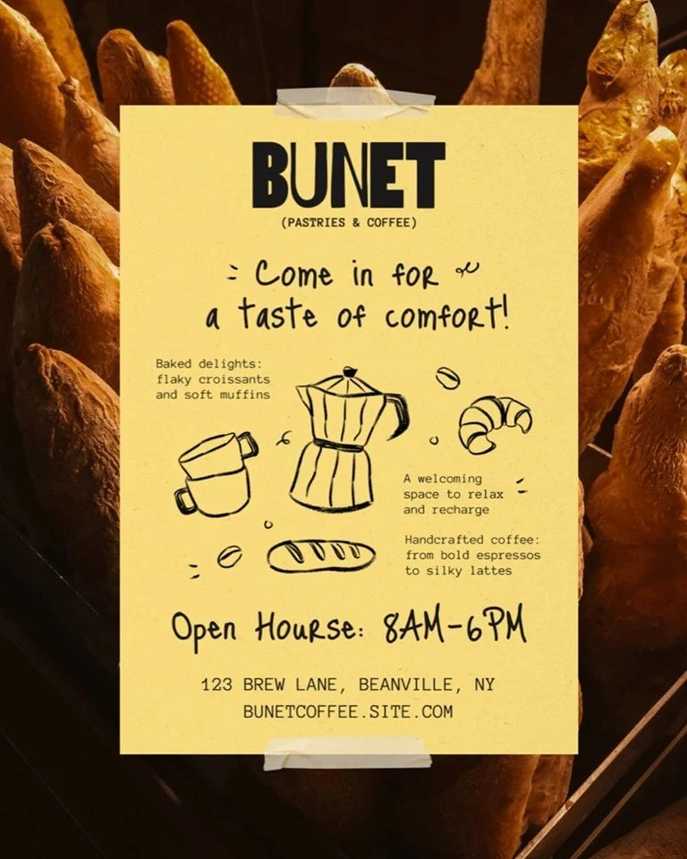 黄色的 BUNET 糕点与咖啡海报，用胶带贴在一张面包照片上，配有手绘字和咖啡涂鸦，其中一行拼错为“Open Hourse: 8AM-6PM”