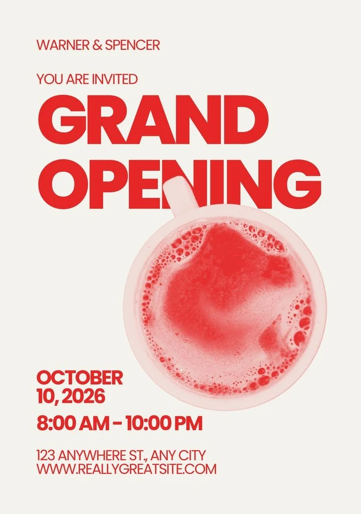 Plakát s pozvánkou na slavnostní otevření pro Warner & Spencer s nápisem GRAND OPENING velkými červenými písmeny, uchem šálku překrývajícím písmeno N a údaji „October 10, 2026“, „8:00 AM - 10:00 PM“, „123 Anywhere St., Any City“ a „www.reallygreatsite.com“